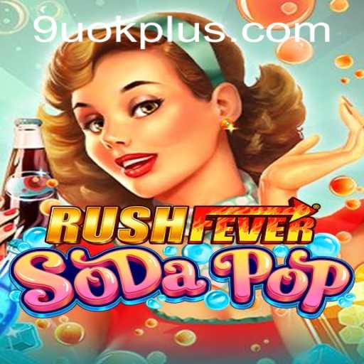 RushFeverSodaPop: A New Gaming Sensation with a Sweet Twist